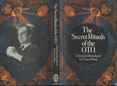 The Secret Rituals of the O.T.O.