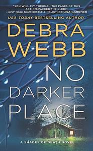 «No Darker Place» by Debra Webb