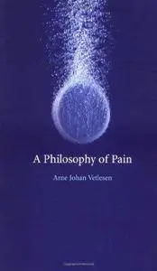 A Philosophy of Pain [Repost]
