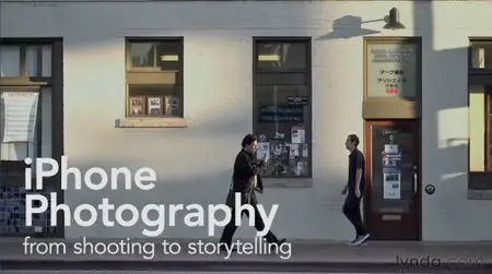 Lynda - iPhone Photography, from Shooting to Storytelling [repost]