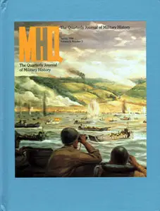 MHQ: The Quarterly Journal of Military History - Spring 1994