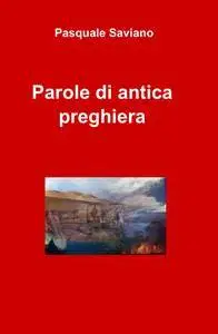 Parole di antica preghiera