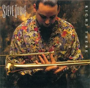 Steve Turre - Right There (1991) {Antilles}