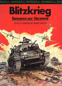 La Seconde Guerre Mondiale - Tome 1 - Blitzkrieg - Tonnerre Sur Varsovie