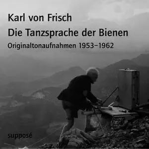 «Die Tanzsprache der Bienen» by Karl von Frisch