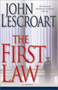 The First Law (Lescroart, John) by John Lescroart [Repost]