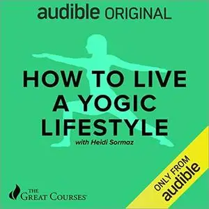 How to Live a Yogic Lifestyle [TTC Audio]