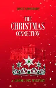 «The Christmas Connection» by Josie Goodbody