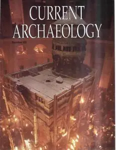 Current Archaeology - Issue 123