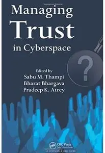 Managing Trust in Cyberspace [Repost]