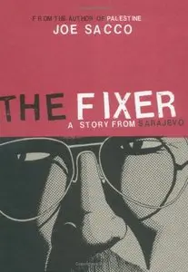 The Fixer: A Story from Sarajevo