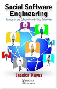 Social Software Engineering: Development and Collaboration with Social Networking
