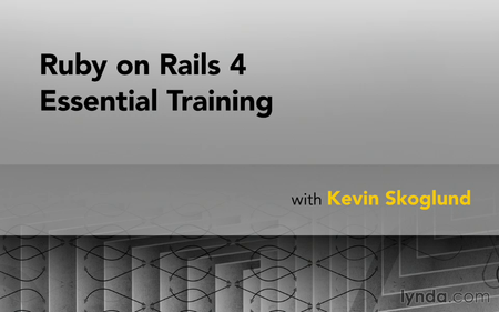 Ruby on Rails 4 Essential Training [repost]