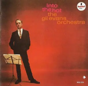 The Gil Evans Orchestra - Into The Hot (1961) [Remastered 1988]