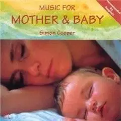Music for Mother and Baby  / Музыка для матери и ребенка