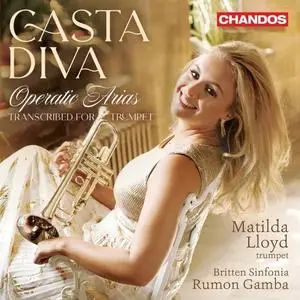 Matilda Lloyd, Britten Sinfonia & Rumon Gamba - Casta Diva - Operatic arias transcribed for trumpet (2023) [24/96]