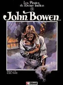 Les pirates de l'Océan Indien - Tome 1 - John Bowen