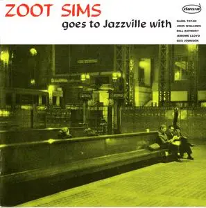 Zoot Sims Quintet - Zoot Sims Goes to Jazzville (2004)