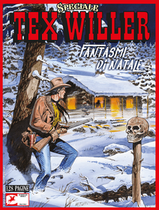 Tex Willer Speciale 2019 Annuale N.1 - Fantasmi di Natale (Dicembre 2019)