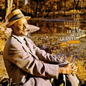 The Horace Silver Quintet - Song For My Father (1965) [RVG Edition 1999]