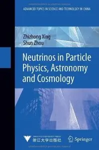 Neutrinos in Particle Physics, Astronomy and Cosmology