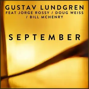 Gustav Lundgren, Jorge Rossy, Doug Weiss & Bill McHenry - September (2023) [Official Digital Download 24/48]