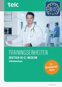 Sabine Kaldemorgen - Trainingseinheiten telc Deutsch B2·C1 Medizin