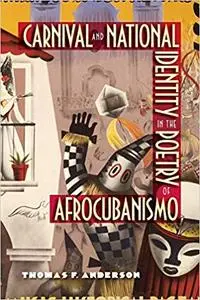 Carnival and National Identity in the Poetry of Afrocubanismo