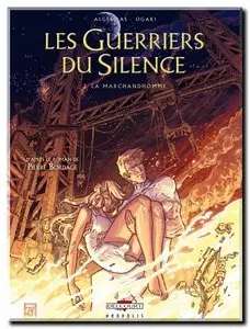 Algésiras & Ogaki - Les Guerriers du Silence - Complet