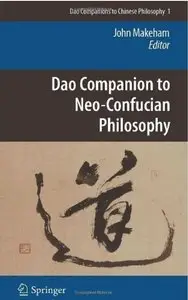 Dao Companion to Neo-Confucian Philosophy [Repost]