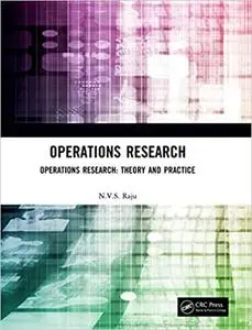 Operations Research: Operations Research: Theory and Practice