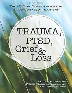 Trauma, PTSD, Grief & Loss