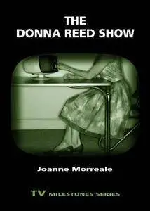 The Donna Reed Show (TV Milestones) (Repost)