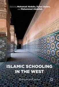 Islamic Schooling in the West: Pathways to Renewal (Repost)