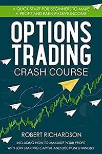 OPTIONS TRADING CRASH COURSE