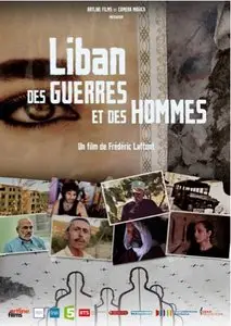 (Fr5) Liban, des guerres et des hommes (2013)