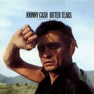 Johnny Cash - Bitter Tears: Ballads Of The American Indian (1964) {1994, Reissue}