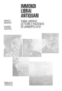 Marco Menato, Simone Volpato - Immondi librai antiquari