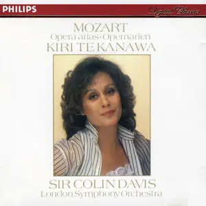 Kiri Te Kanawa, Colin Davis, London Symphony Orchestra - Wolfgang Amadeus Mozart: Opera Arias (1989)