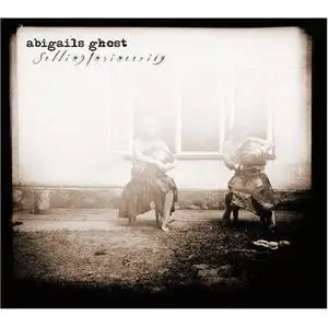 Abigail's Ghost - Selling Insincerity (2007)