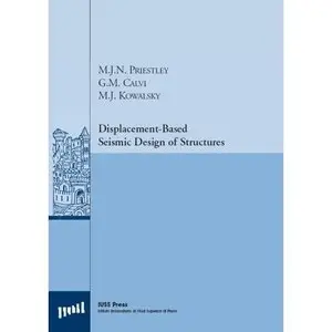 Displacement Based Seismic Design of Structures (repost)