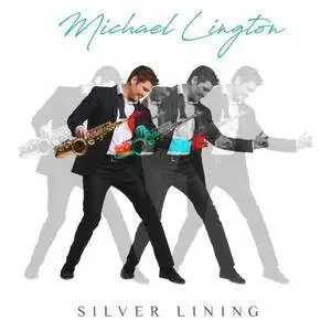 Michael Lington - Silver Lining (2018)