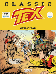 Tex Classic – Volume 67 – SQUAW PEAK (Settembre 2019)