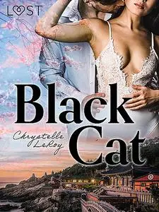 «Black Cat – Erotic short story» by Chrystelle Leroy