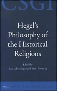 Hegel's Philosophy of the Historical Religions (Repost)