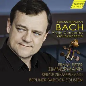 Frank Peter Zimmermann, Serge Zimmermann & Berlin Baroque Soloists - Bach: Violin Concertos (2018)