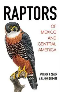 Raptors of Mexico and Central America (Repost)