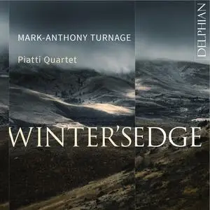 Piatti Quartet - Mark-Anthony Turnage: Winter's Edge (2023)