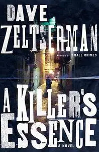 «A Killer's Essence» by Dave Zeltserman