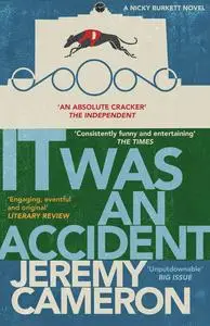 «It Was An Accident» by Jeremy Cameron